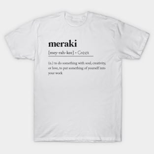 Meraki Definition T-Shirt